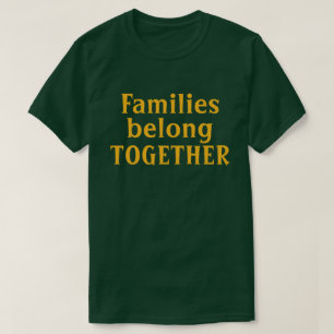 家族は一緒に住む Tシャツ
