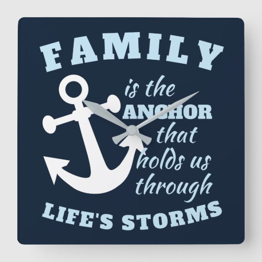 家族は我々を人生のいかりとして支える存在である スクエア壁時計 (正面)