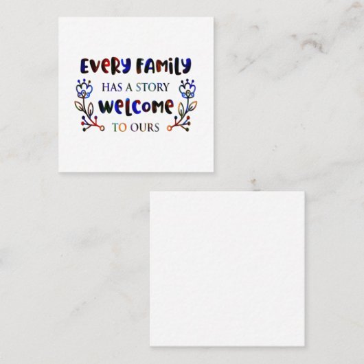 家族は皆我々の家族Sに歓迎の物語を持っている スクエア名刺 (正面/裏面)