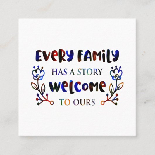 家族は皆我々の家族Sに歓迎の物語を持っている スクエア名刺 (正面)