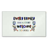 家族は皆、私たちの家族Bを歓迎する物語を持っている マグネット名刺 (正面)