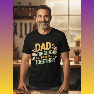 家族をまとめる接着剤お父さんギフト Tシャツ