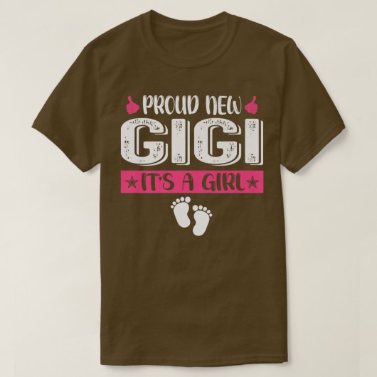 家族カッコいい新誇りを持ったしいGigiそれは女の子ジェンダーReveである Tシャツ (デザイン正面)