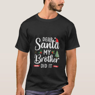 家族サおもしろいンタ私の弟はクリスティマした Tシャツ