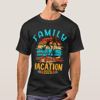 家族ハワイ休暇2025思い出作り家族 Tシャツ