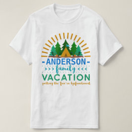 家族休暇のおもしろいなキャンプ旅行|の名前をカスタムする Tシャツ