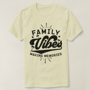家族向けバイブメイキングメモリーアウトドアバカンスクール Tシャツ