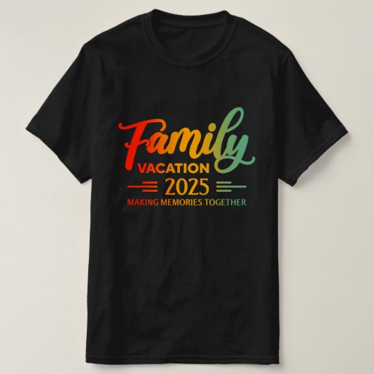 家族旅行 2025 一緒に作る思い出 Tシャツ (デザイン正面)