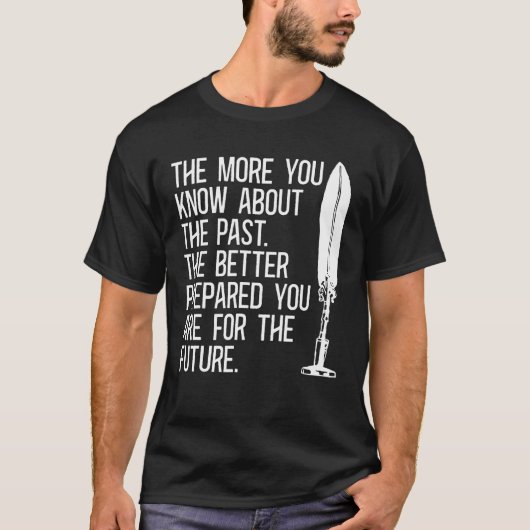 家族歴史家の祖先について知れば知るほど Tシャツ (正面)