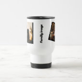 「家族:人生が始まる場所と愛は終わらない」マグカップ トラベルマグ (中央)