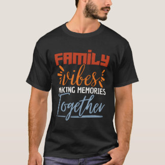 家族S一緒に思い出を作る家族懇親会2 Tシャツ
