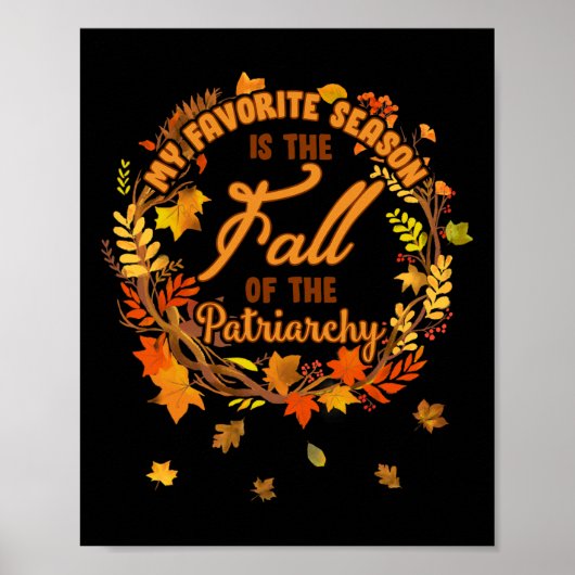 家父長制お気に入りののフェミニストの秋は季節だ ポスター (正面)