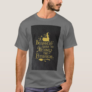 家父長制を崩壊させる初心者ガイド Tシャツ