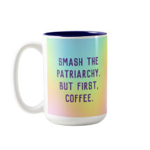 「家父長制を打ち砕くでもまずはコーヒー」