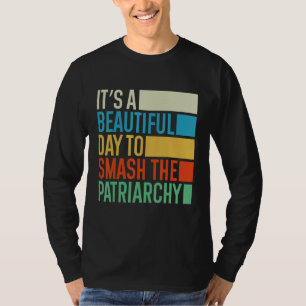 家父長制を打ち砕く美しい日 レトロ Tシャツ