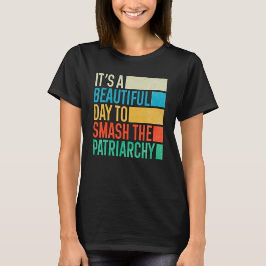 家父長制を打ち破るのは美しい日だ擦り切れた Tシャツ (正面)