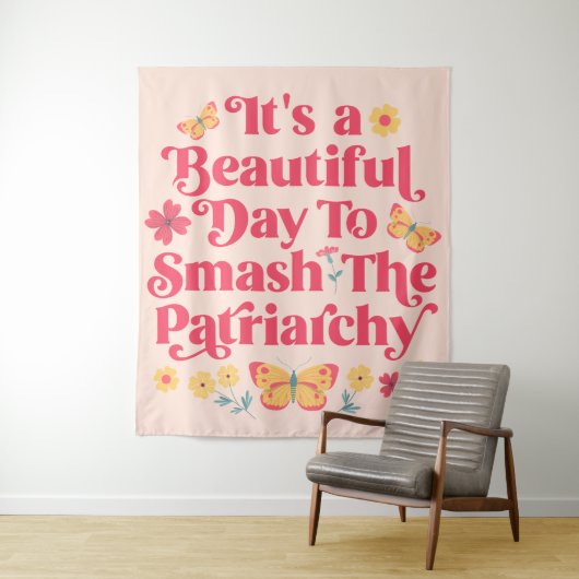 家父長制を打ち破る美しい日だ タペストリー (インサイチュ)