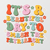 家父長制を破るのは美しい日だ ウィンドウサイン (シート)