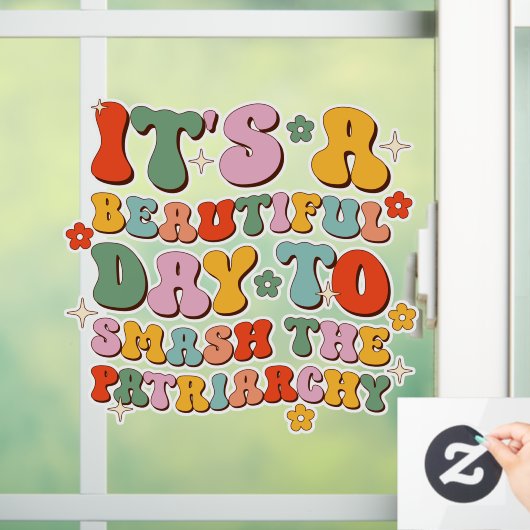 家父長制を破るのは美しい日だ ウィンドウサイン (ホーム)