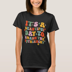 家父長制を破るのは美しい日だ Tシャツ