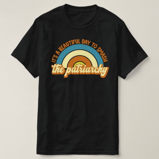 家父長制を破るのは美しい日だ Tシャツ (デザイン正面)