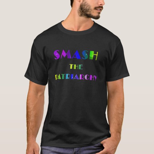 家父長制を破る Tシャツ (正面)