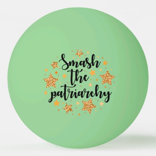 家父長制を破れピンポンボール 卓球ボール (正面)