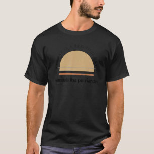家父長制フェミを倒すのは美しい日だ Tシャツ