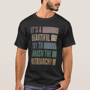 家父長制フェミを倒すのは美しい日だ Tシャツ