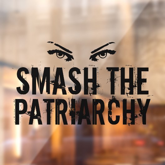 家父長制フェミニストを破クールる ウィンドウサイン (シート2)