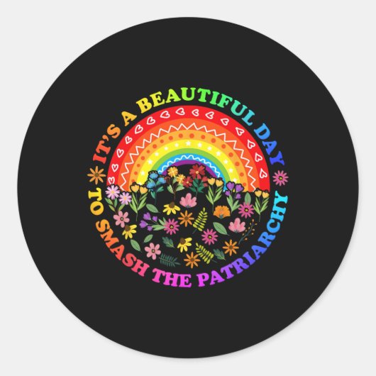 家父長制フェミニストTを破る美しい日 ラウンドシール (正面)