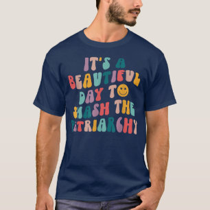 家父長制フェミンを倒すのは美しい日だ Tシャツ