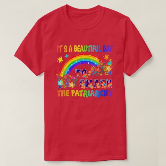 家父長制レトロを壊すその美しい日 Tシャツ (デザイン正面)