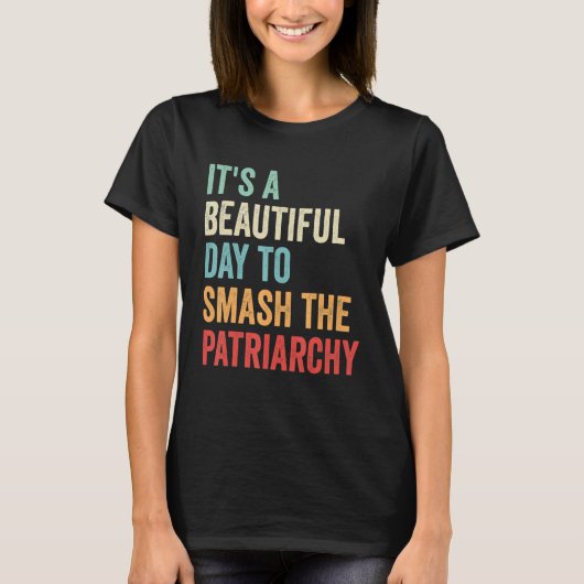 家父長制ヴィンタを倒すのは美しい日だ Tシャツ (正面)