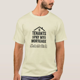 家賃収入で住宅ローンを完済 Tシャツ