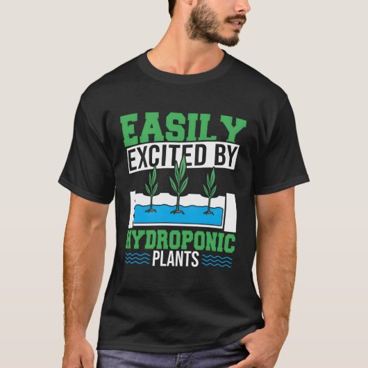 容易に励起ハイドロポン屋内植物園芸 Tシャツ (正面)