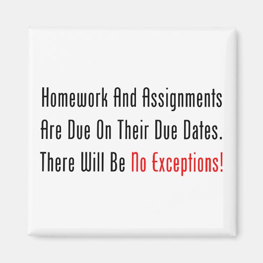 宿題と課題が期限に達している マグネット (正面)