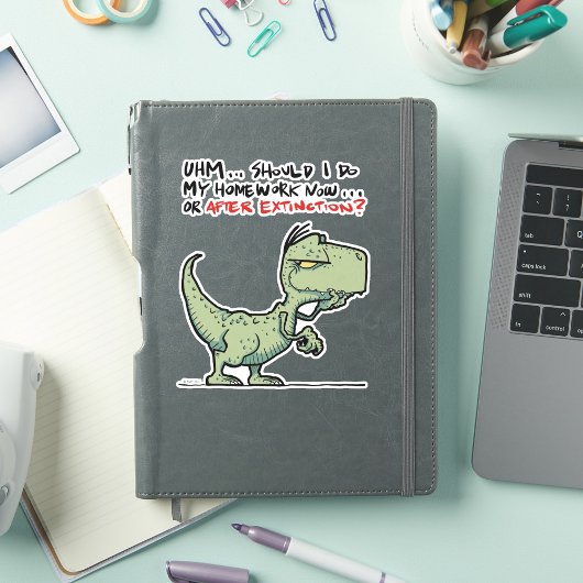 宿題は今やろうか、それとも絶滅した後にやろうか。 シール