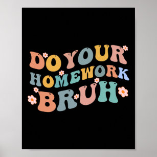 宿題を行うBruhおもしろい中学校 ポスター