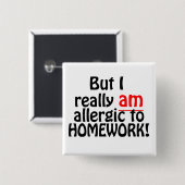 宿題アレルギーのボタン 缶バッジ (正面&裏面)