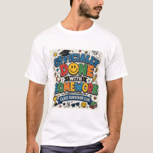 宿題卒業おめでとう クラスで生き残った人 Tシャツ
