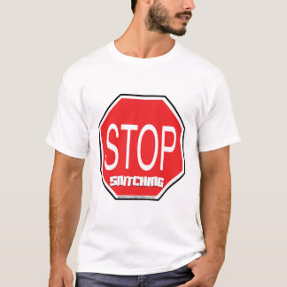 密告することを止めて下さい Tシャツ