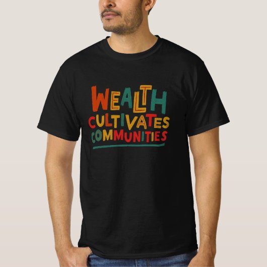 富が共同体を育てる Tシャツ (正面)