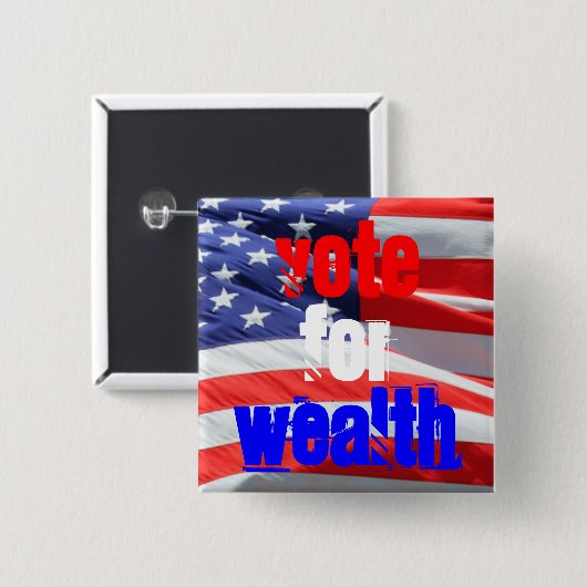 富と選挙に対する大統領の投票 缶バッジ (正面&裏面)