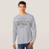 富ない戦争のワイシャツを作って下さい Tシャツ (正面フル)