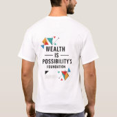 富は可能性の基なり Tシャツ (裏面)