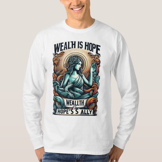 富は希望の味方 Tシャツ (正面)