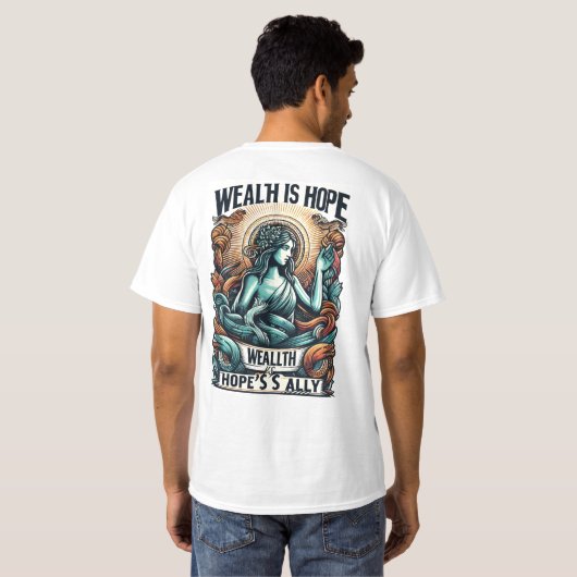 富は希望の味方 Tシャツ (裏面フル)