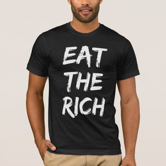 富裕層を食い尽くせ - 社会主義 Tシャツ (正面)