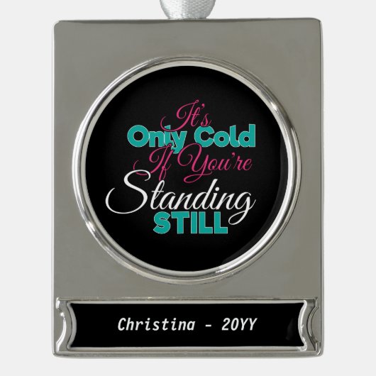 寒おもしろい気冬季ハイキング引用文 シルバープレートバナーオーナメント (正面)